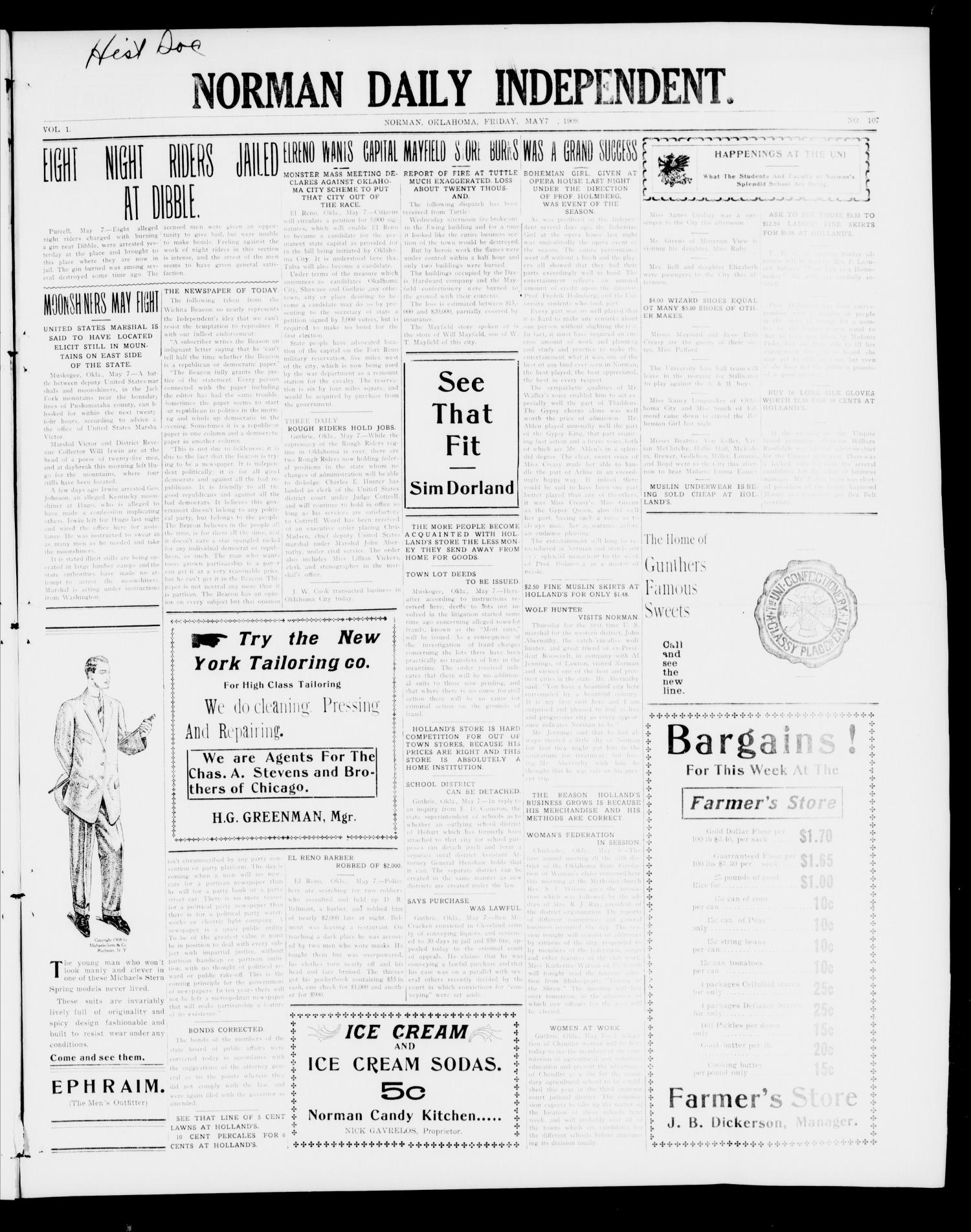 Norman Daily Independent. (Norman, Okla.), Vol. 1, No. 107, Ed. 1 Friday, May 7, 1909
                                                
                                                    [Sequence #]: 1 of 4
                                                