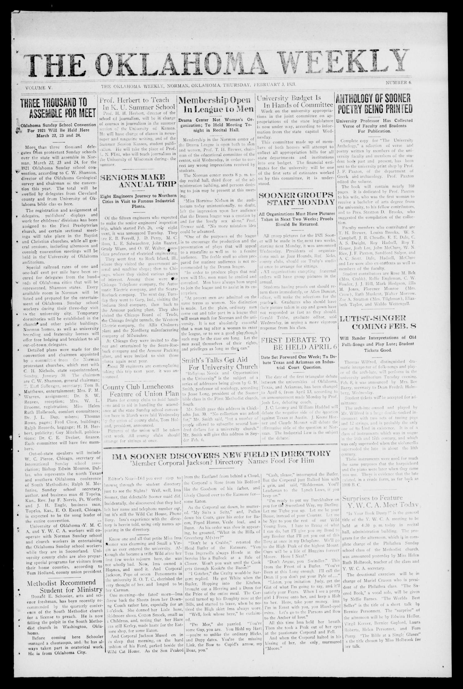The Oklahoma Weekly (Norman, Okla.), Vol. 5, No. 6, Ed. 1 Thursday, February 3, 1921
                                                
                                                    [Sequence #]: 1 of 4
                                                