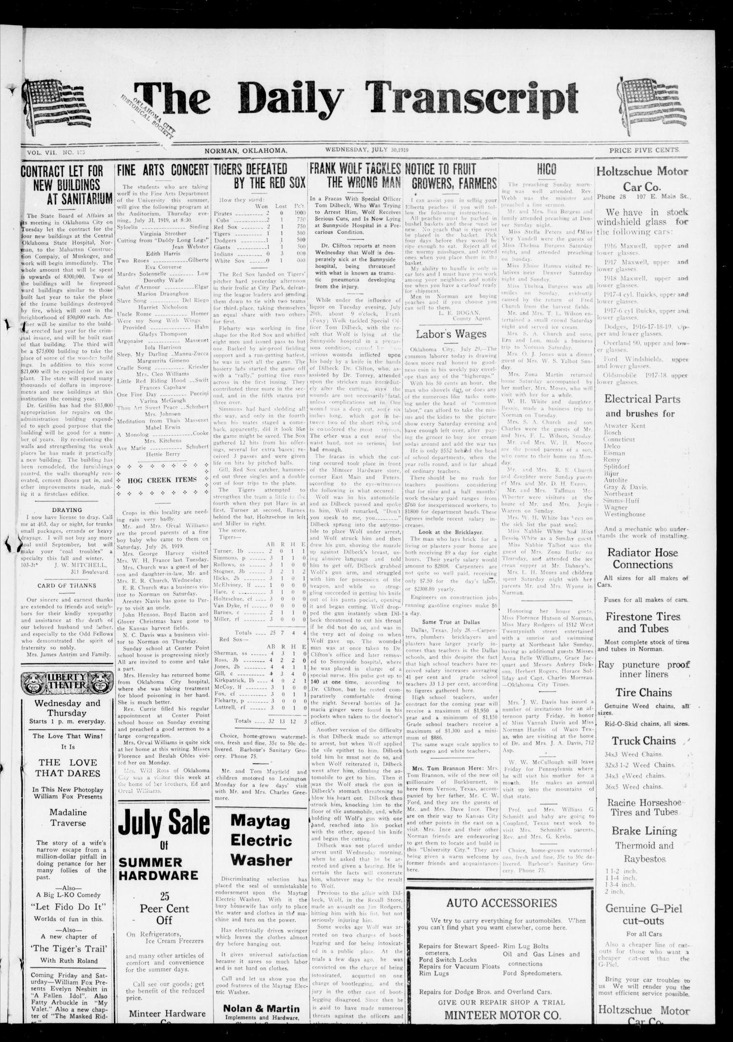 The Daily Transcript  (Norman, Okla.), Vol. 7, No. 103, Ed. 1 Wednesday, July 30, 1919
                                                
                                                    [Sequence #]: 1 of 4
                                                