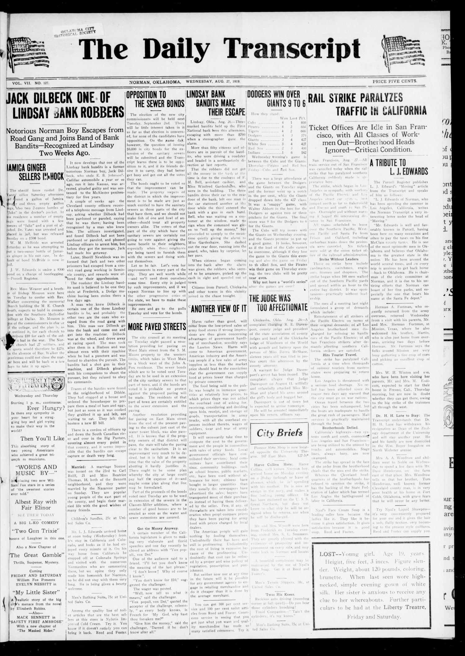 The Daily Transcript  (Norman, Okla.), Vol. 7, No. 127, Ed. 1 Wednesday, August 27, 1919
                                                
                                                    [Sequence #]: 1 of 4
                                                