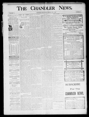 Primary view of object titled 'The Chandler News. (Chandler, Okla.), Vol. 6, No. 15, Ed. 1 Friday, January 1, 1897'.