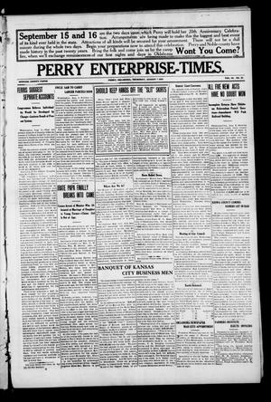 Primary view of object titled 'Perry Enterprise-Times. (Perry, Okla.), Vol. 20, No. 32, Ed. 1 Thursday, August 7, 1913'.