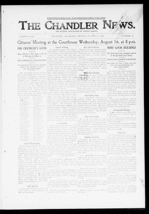 Primary view of object titled 'The Chandler News. (Chandler, Okla.), Vol. 8, No. 47, Ed. 1 Friday, August 11, 1899'.