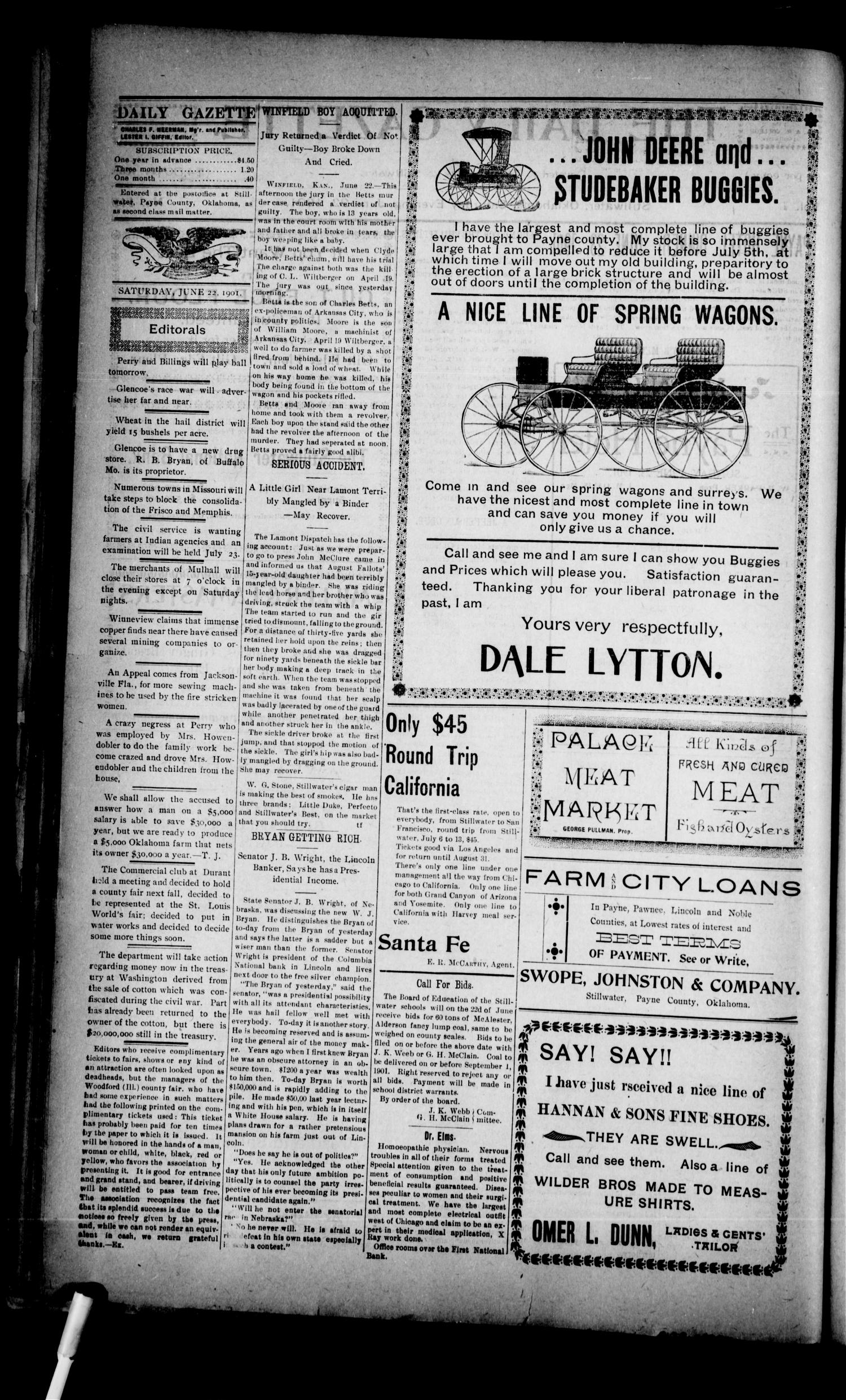 The Daily Gazette. (Stillwater, Okla.), Vol. 1, No. 119, Ed. 1 Saturday, June 22, 1901
                                                
                                                    [Sequence #]: 2 of 4
                                                