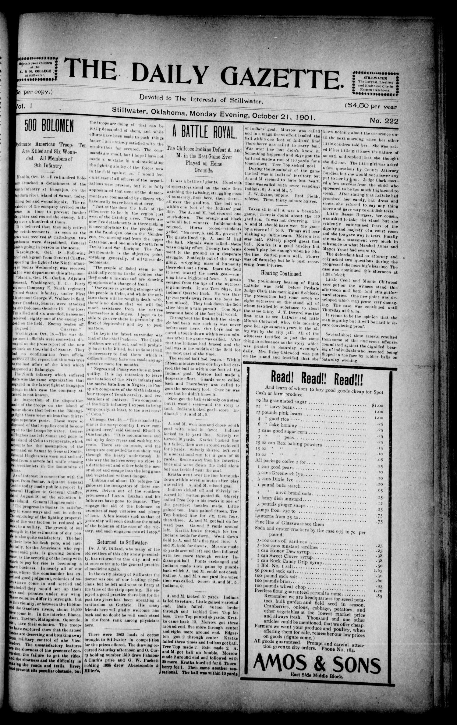 The Daily Gazette. (Stillwater, Okla.), Vol. 1, No. 222, Ed. 1 Monday, October 21, 1901
                                                
                                                    [Sequence #]: 1 of 4
                                                