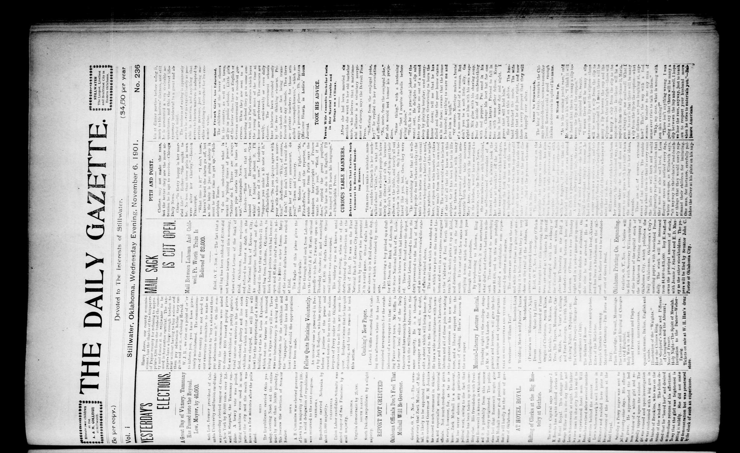 The Daily Gazette. (Stillwater, Okla.), Vol. 1, No. 236, Ed. 1 Wednesday, November 6, 1901
                                                
                                                    [Sequence #]: 1 of 4
                                                
