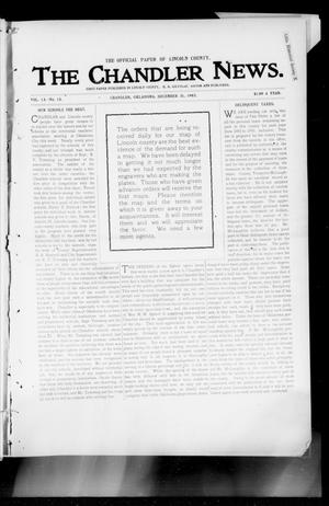 Primary view of object titled 'The Chandler News. (Chandler, Okla.), Vol. 13, No. 15, Ed. 1 Thursday, December 31, 1903'.