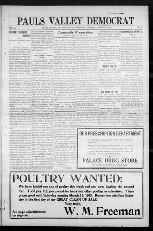 Primary view of object titled 'Pauls Valley Democrat (Pauls Valley, Okla.), Vol. 9, No. 52, Ed. 1 Thursday, March 13, 1913'.