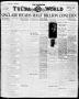 Newspaper: The Morning Tulsa Daily World (Tulsa, Okla.), Vol. 13, No. 245, Ed. 1…