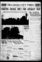 Newspaper: Oklahoma City Times (Oklahoma City, Okla.), Vol. 28, No. 105, Ed. 1 W…