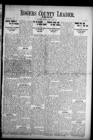 Primary view of object titled 'Rogers County Leader. And Rogers County News (Claremore, Okla.), Vol. 4, No. 14, Ed. 1 Friday, June 7, 1912'.