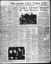 Newspaper: Oklahoma City Times (Oklahoma City, Okla.), Vol. 54, No. 314, Ed. 1 M…