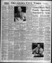 Newspaper: Oklahoma City Times (Oklahoma City, Okla.), Vol. 57, No. 168, Ed. 1 M…