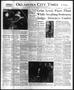 Newspaper: Oklahoma City Times (Oklahoma City, Okla.), Vol. 57, No. 265, Ed. 2 W…