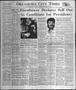 Newspaper: Oklahoma City Times (Oklahoma City, Okla.), Vol. 58, No. 308, Ed. 1 F…