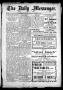 Newspaper: The Daily Messenger. (Claremore, Indian Terr.), Vol. 2, No. 275, Ed. …