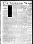 Newspaper: The Tonkawa News (Tonkawa, Okla.), Vol. 21, No. 47, Ed. 1 Thursday, J…