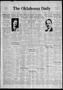 Newspaper: The Oklahoma Daily (Norman, Okla.), Vol. 20, No. 121, Ed. 1 Thursday,…