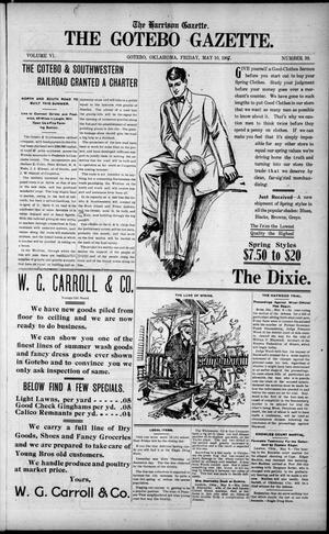 Primary view of object titled 'The Harrison Gazette. The Gotebo Gazette. (Gotebo, Okla.), Vol. 6, No. 39, Ed. 1 Friday, May 10, 1907'.