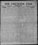 Newspaper: The Cheyenne Star and Roger Mills Sentinel (Cheyenne, Okla.), Vol. 20…