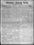 Newspaper: Delaware County News. (Grove, Okla.), Vol. 4, No. 26, Ed. 1 Friday, M…