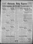 Newspaper: Chickasha Daily Express (Chickasha, Okla.), Vol. 25, No. 197, Ed. 1 T…
