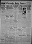 Newspaper: Chickasha Daily Express (Chickasha, Okla.), Vol. 25, No. 297, Ed. 1 T…