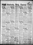 Newspaper: Chickasha Daily Express (Chickasha, Okla.), Vol. 33, No. 194, Ed. 1 S…