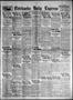 Newspaper: Chickasha Daily Express (Chickasha, Okla.), Vol. 27, No. 244, Ed. 1 F…