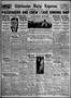 Newspaper: Chickasha Daily Express (Chickasha, Okla.), Vol. 28, No. 198, Ed. 1 M…