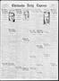 Thumbnail image of item number 1 in: 'Chickasha Daily Express (Chickasha, Okla.), Vol. 33, No. 122, Ed. 1 Tuesday, June 7, 1932'.