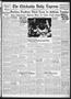 Primary view of The Chickasha Daily Express (Chickasha, Okla.), Vol. 48, No. 134, Ed. 1 Tuesday, July 16, 1940