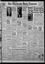 Newspaper: The Chickasha Daily Express (Chickasha, Okla.), Vol. 63, No. 218, Ed.…