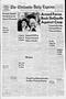 Primary view of The Chickasha Daily Express (Chickasha, Okla.), Vol. 70, No. 16, Ed. 1 Sunday, February 25, 1962