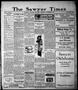 Primary view of The Sawyer Times (Sawyer, Okla.), Vol. 1, No. 41, Ed. 1 Thursday, November 7, 1912