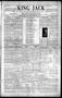 Newspaper: King Jack (Commerce, Okla.), Vol. 4, No. 25, Ed. 1 Thursday, May 6, 1…