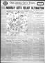 Newspaper: Oklahoma City Times (Oklahoma City, Okla.), Vol. 44, No. 206, Ed. 1 F…