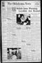 Newspaper: The Oklahoma News (Oklahoma City, Okla.), Vol. 33, No. 115, Ed. 1 Sat…