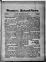 Newspaper: Western School News (Taloga, Okla.), Vol. 4, No. 1, Ed. 1 Wednesday, …