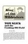 Article: King of the Wildcatters: Tom Slick and the Cushing Oil Field