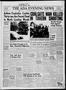 Newspaper: The Ada Evening News (Ada, Okla.), Vol. 56, No. 254, Ed. 1 Wednesday,…