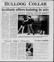 Newspaper: Bulldog Collar (Altus, Okla.), Vol. 34, No. 13, Ed. 1 Tuesday, Januar…