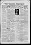 Newspaper: The County Democrat (Tecumseh, Okla.), Vol. 34, No. 17, Ed. 1 Friday,…