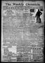 Primary view of The Weekly Chronicle. (Clinton, Okla. Terr.), Vol. 5, No. 27, Ed. 1 Friday, November 13, 1903