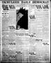 Newspaper: Okmulgee Daily Democrat (Okmulgee, Okla.), Vol. 6, No. 218, Ed. 1 Fri…