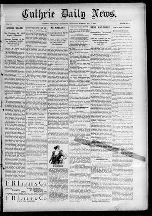 Primary view of object titled 'Guthrie Daily News. (Guthrie, Okla. Terr.), Vol. 5, No. 1484, Ed. 1 Saturday, May 12, 1894'.
