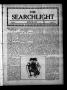 Newspaper: The Searchlight (Cushing, Okla.), Vol. 2, No. 23, Ed. 1 Wednesday, Ju…