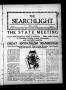 Newspaper: The Searchlight (Cushing, Okla.), Vol. 1, No. 49, Ed. 1 Wednesday, No…