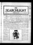 Newspaper: The Searchlight (Cushing, Okla.), Vol. 3, No. 18, Ed. 1 Wednesday, Ma…