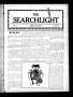 Newspaper: The Searchlight (Cushing, Okla.), Vol. 2, No. 39, Ed. 1 Wednesday, Au…